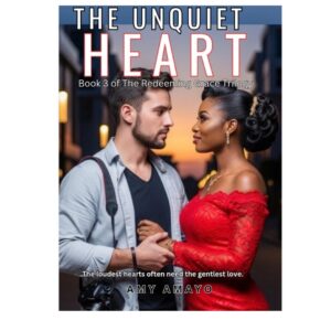 The Unquiet Heart by Amy Amayo