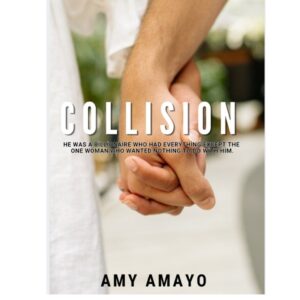 Collision by Amy Amayo